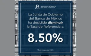 Banco de México baja la tasa de interés de referencia a 8.50% ante persistente incertidumbre económica